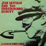 Jack Meatbeat And Underground Society : Loaded in Candyland